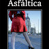 "Asfáltica" de Aránzazu Hernández