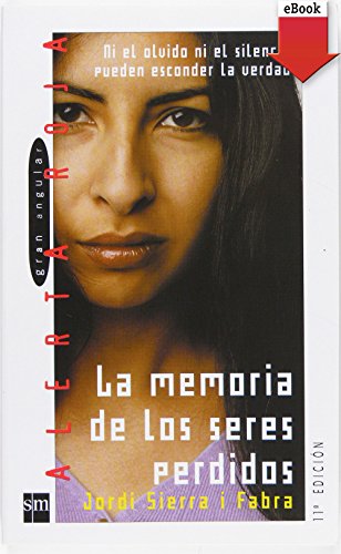 LA MEMORIA DE LOS SERES PERDIDOS