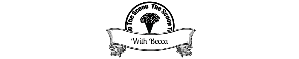 The Scoop With Becca