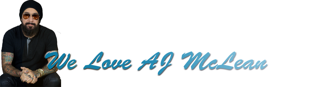 We Love AJ McLean | Testes