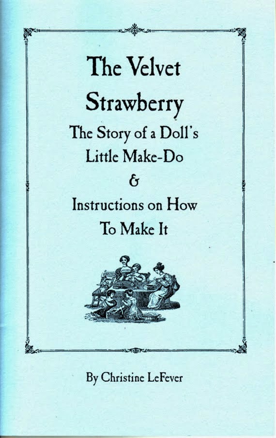 The Velvet Strawberry ~ Story & Pattern ~$12.00+ Shipping