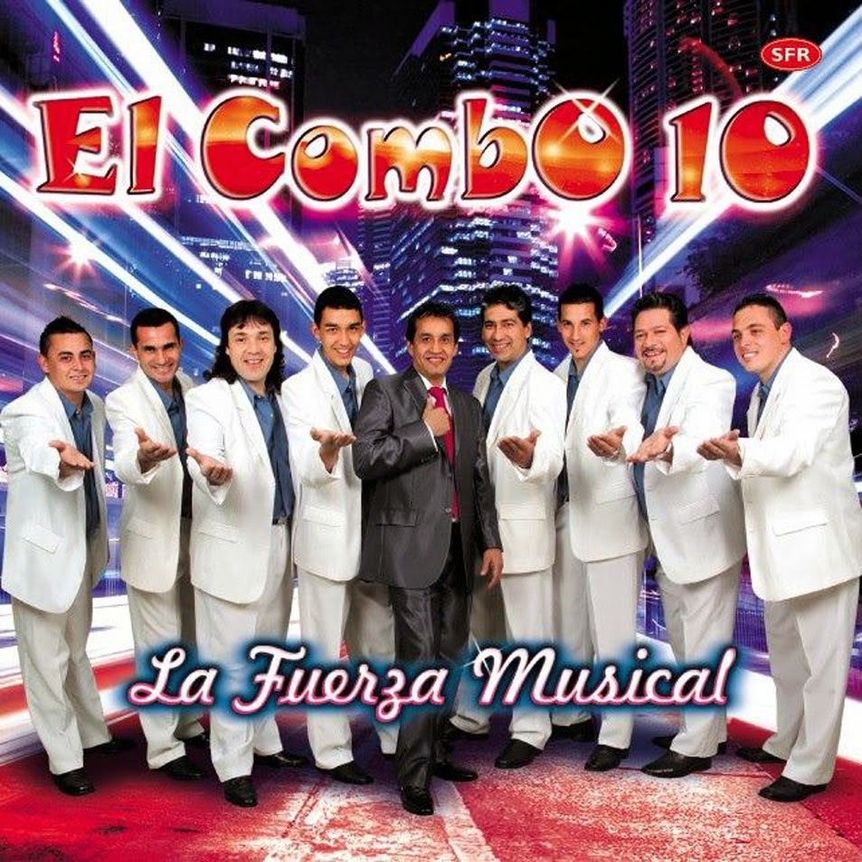 El Combo 10 - La Fuerza Musical (2012) El Combo 10 - La Fuerza Musical (2012)