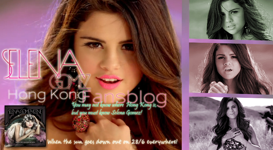 Selena Gomez Hong Kong Fanblog