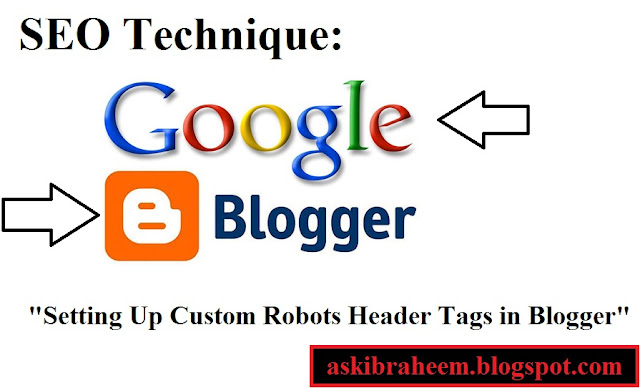 SEO Techniques Setting Custom Robots Header Tags in Blogger