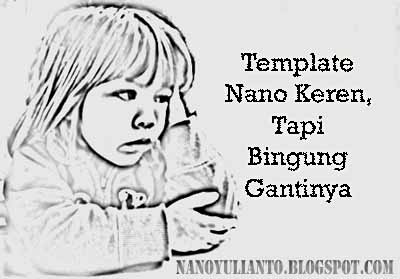 Cara Ganti Template di Blogger