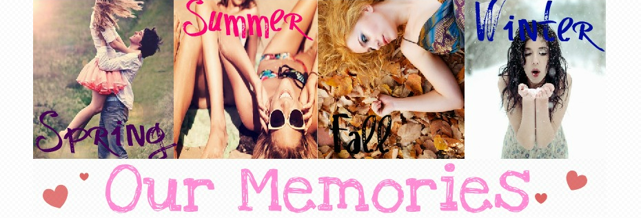 Our Memories