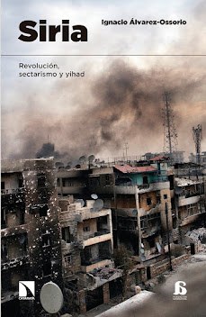 SIRIA. REVOLUCIÓN, SECTARISMO Y YIHAD