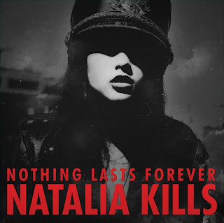Natalia Kills - Nothing Lasts Forever (feat. Billy Kraven) Lyrics