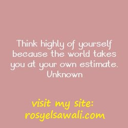 Think Highly of Yourself