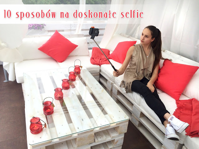 http://ewaijablog.blogspot.com/2015/08/10-sposobow-na-doskonae-selfie.html