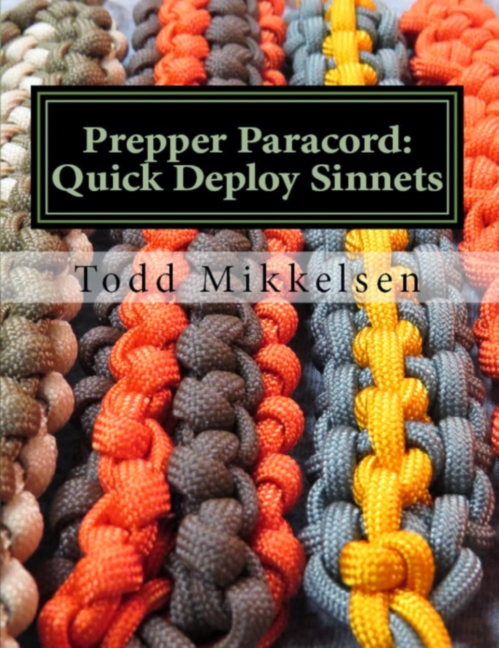 Paracord 101 Prepper Paracord Quick Deploy