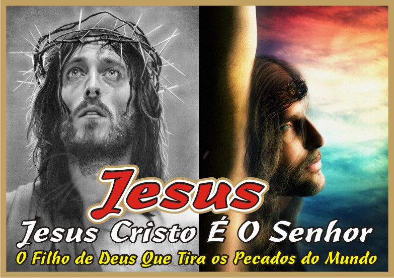 Jesus Cristo É O Senhor
