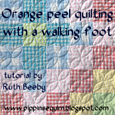 Pippin Sequim: Orange Peel quilting with a walking foot