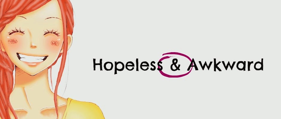 Hopeless & Awkward