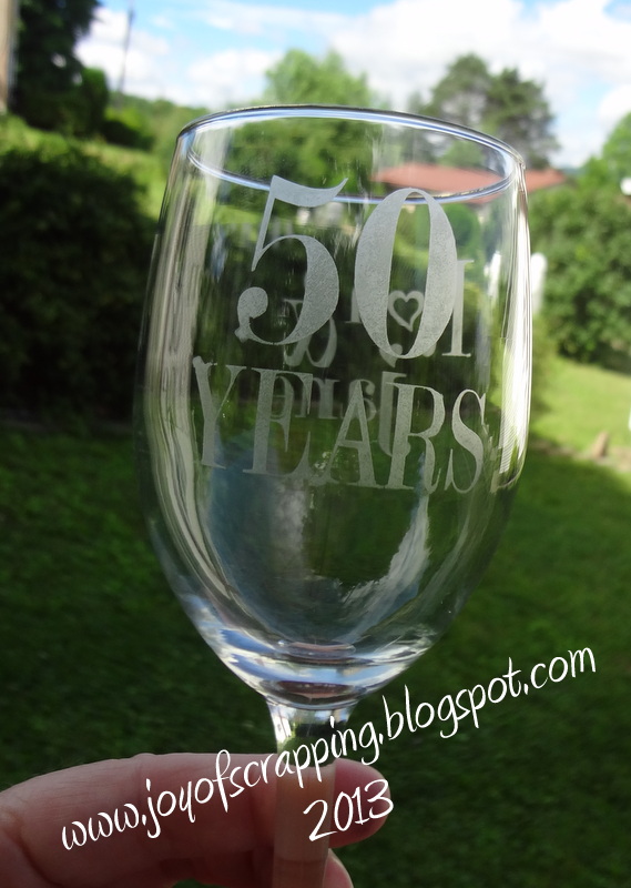 The Joy of Scrapping 50th Anniversary etched wine glasses and