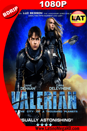 Valerian y La Ciudad de Los Mil Planetas (2017) Latino HD  BDRIP 1080P (2017)