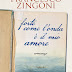 Pensieri e riflessioni su "Forte come l'onda è il mio amore" di Francesco Zingoni