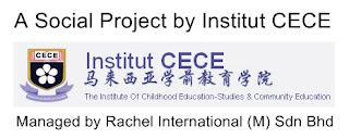 本部落格为  马来西亚学前教育学院（Institut CECE）                          一项社会关怀计划