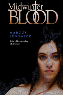 Review of Midwinterblood by Marcus Sedgwick published by Roaring Brook Press