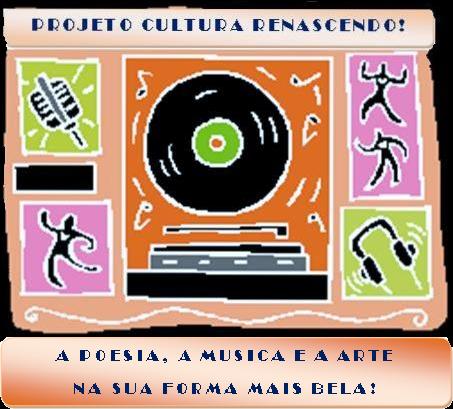 PROJETO CULTURA RENASCENDO