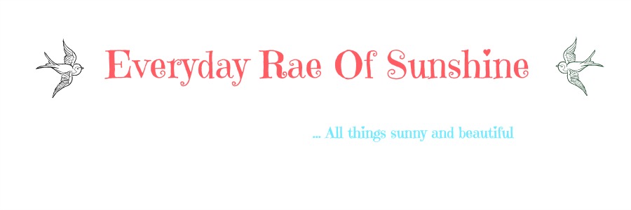             Everyday Rae Of Sunshine
