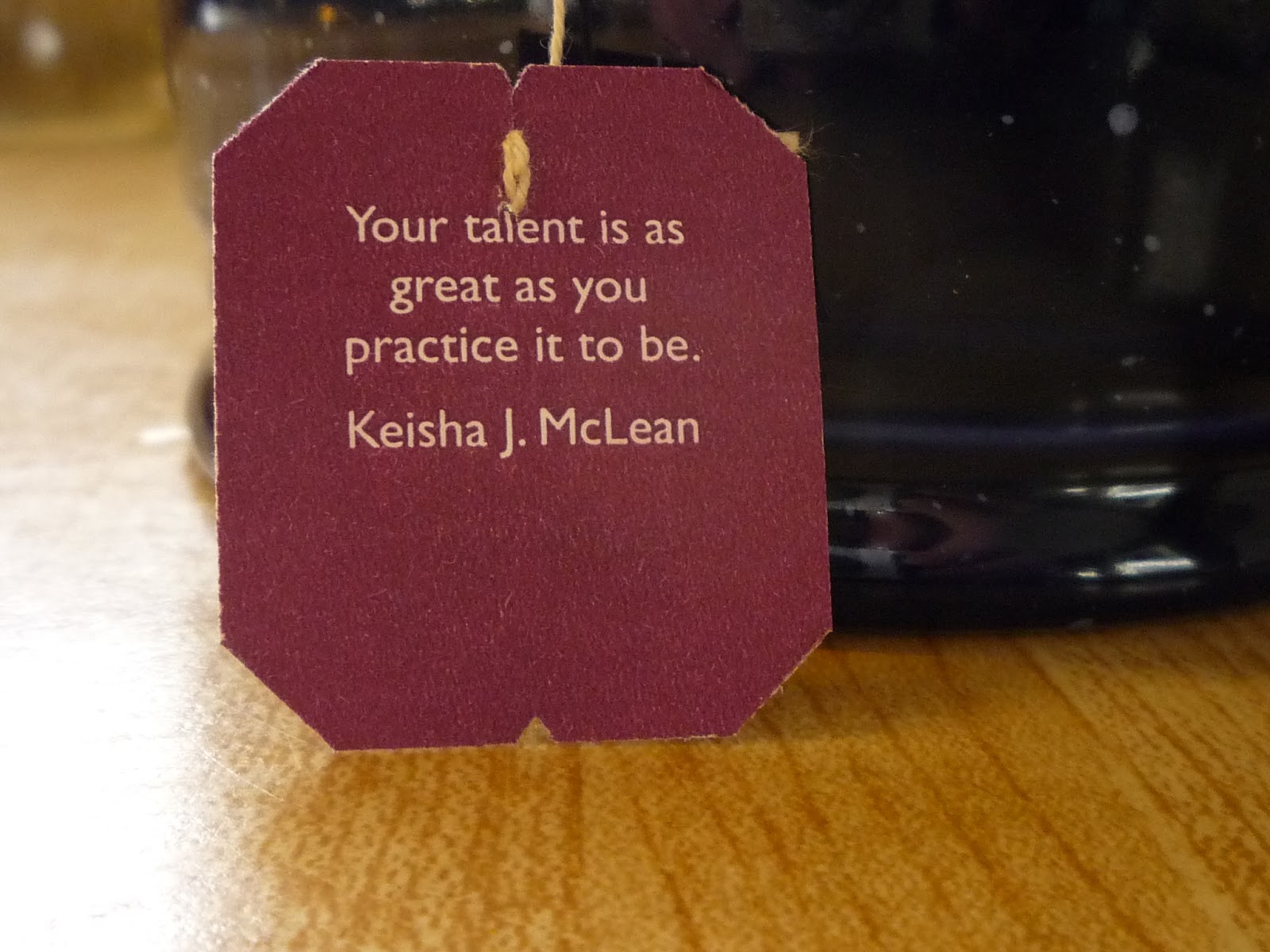 Carol Sloan Studios Tea Bag Quote