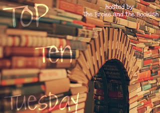Top Ten Tuesday hosted by The Broke and the Bookish