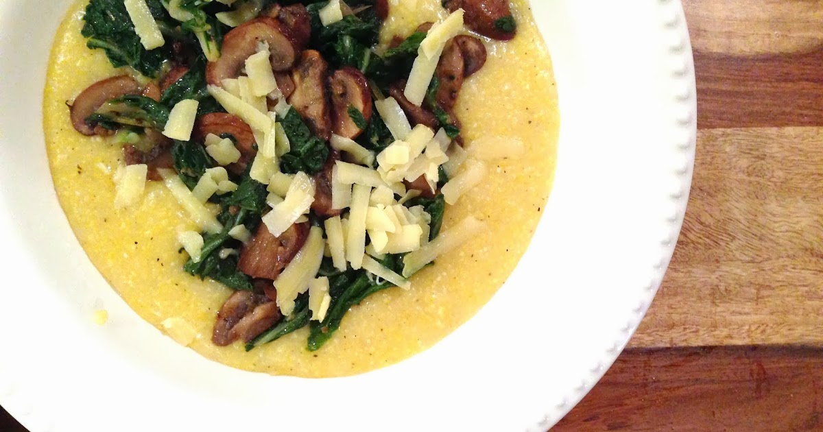 Polenta with White Cheddar, Chard & Wild Mushrooms Schue Love
