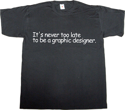 designer graphic design comic sans irony t-shirt ephemeral-t-shirts