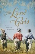 Land Girls, an eye opening historic novel by Victoria Purman