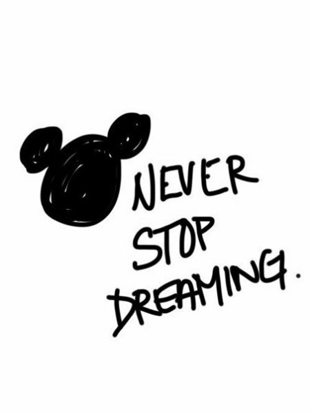 Никогда не переставай мечтать