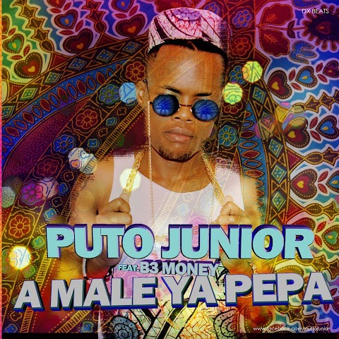 Puto Jr com B3 Money -Male Ya Pepa  [Letras]
