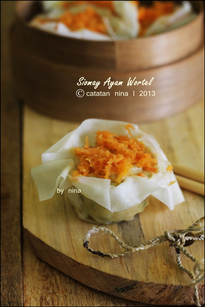 SIOMAY AYAM WORTEL CatatanNina Aneka Resep Masakan