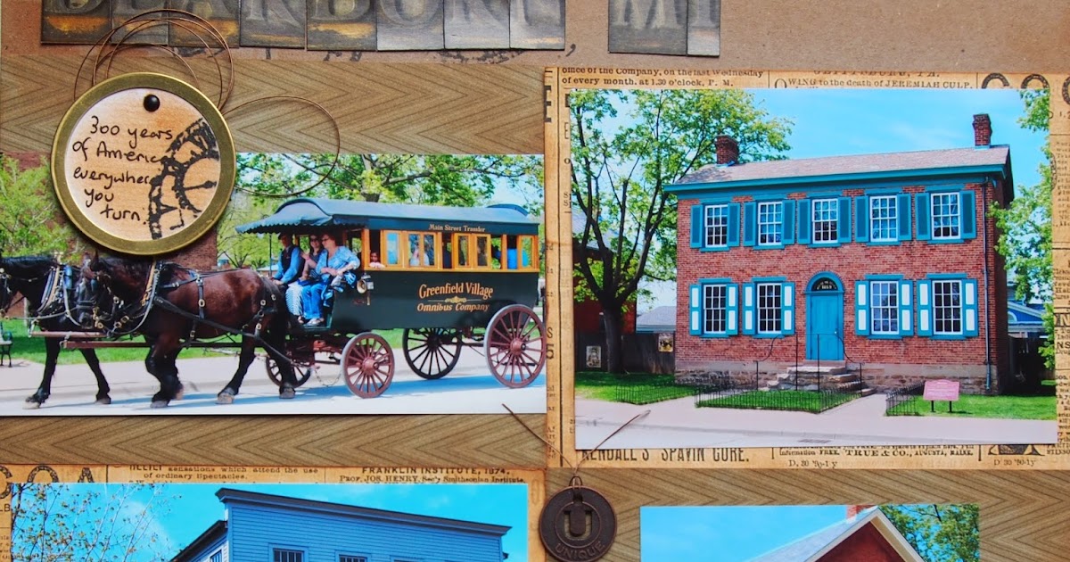 Greenfield Village, Dearborn, MI