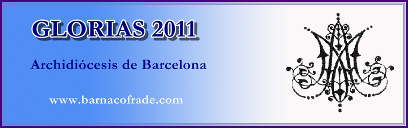 Glorias 2011 - Archidiócesis de Barcelona