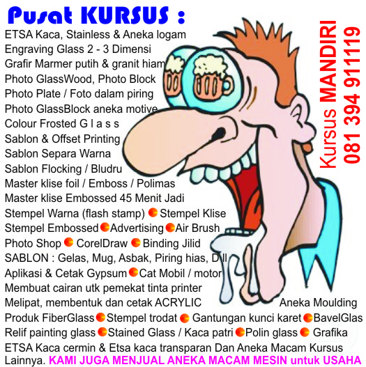 Sablon : Gelas, Kaos, PIN, Nama dada, Payung, HP, Ballpoint, Kalender