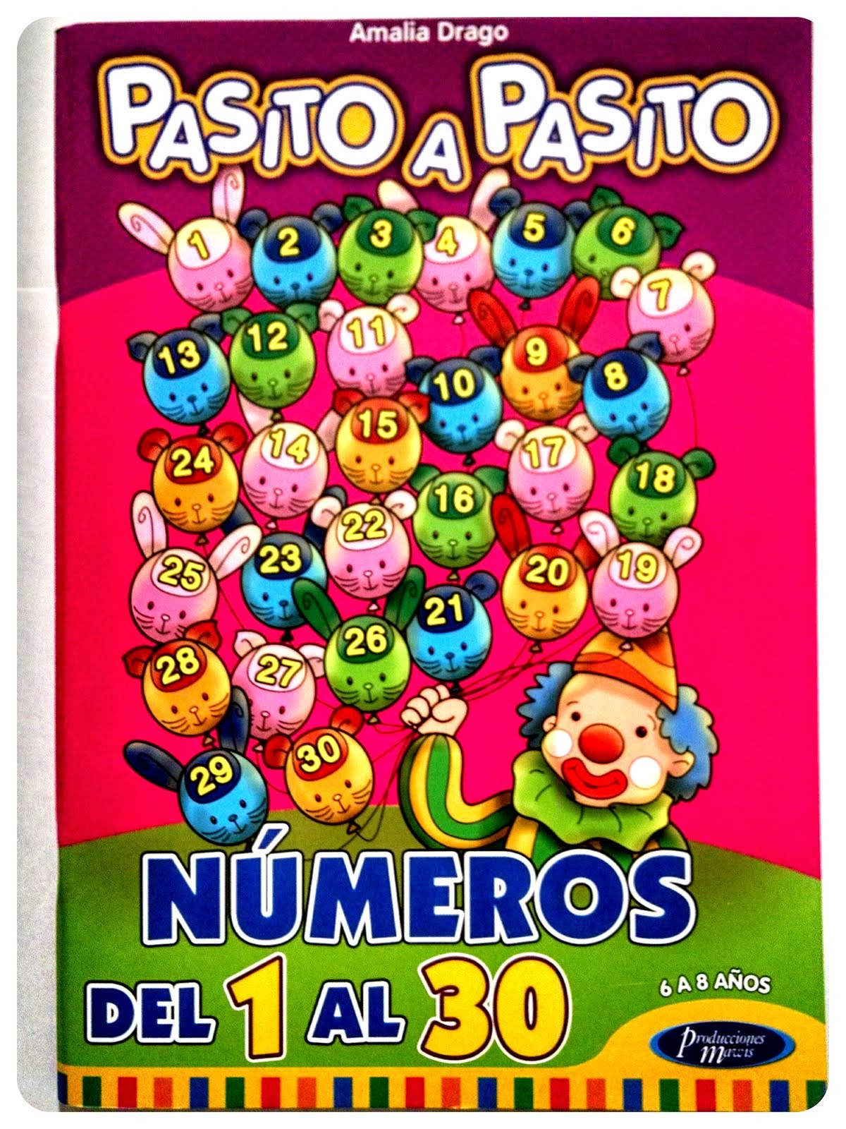 Números del 1 al 30. Colección Pasito a Pasito.