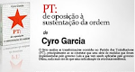 "PT: de oposição à sustentação da ordem", do companheiro Cyro Garcia