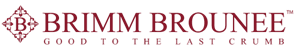 Brimm Brounee - Good To The Last Crumb