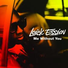 Loick Essien - Me Without You Lyrics + Letras + Lirik + Tekst + Text + Testo + Paroles + Source: Lyrics-Video-Music.blogspot.com + Video Music Song Lyrics Loick Essien - Me Without You