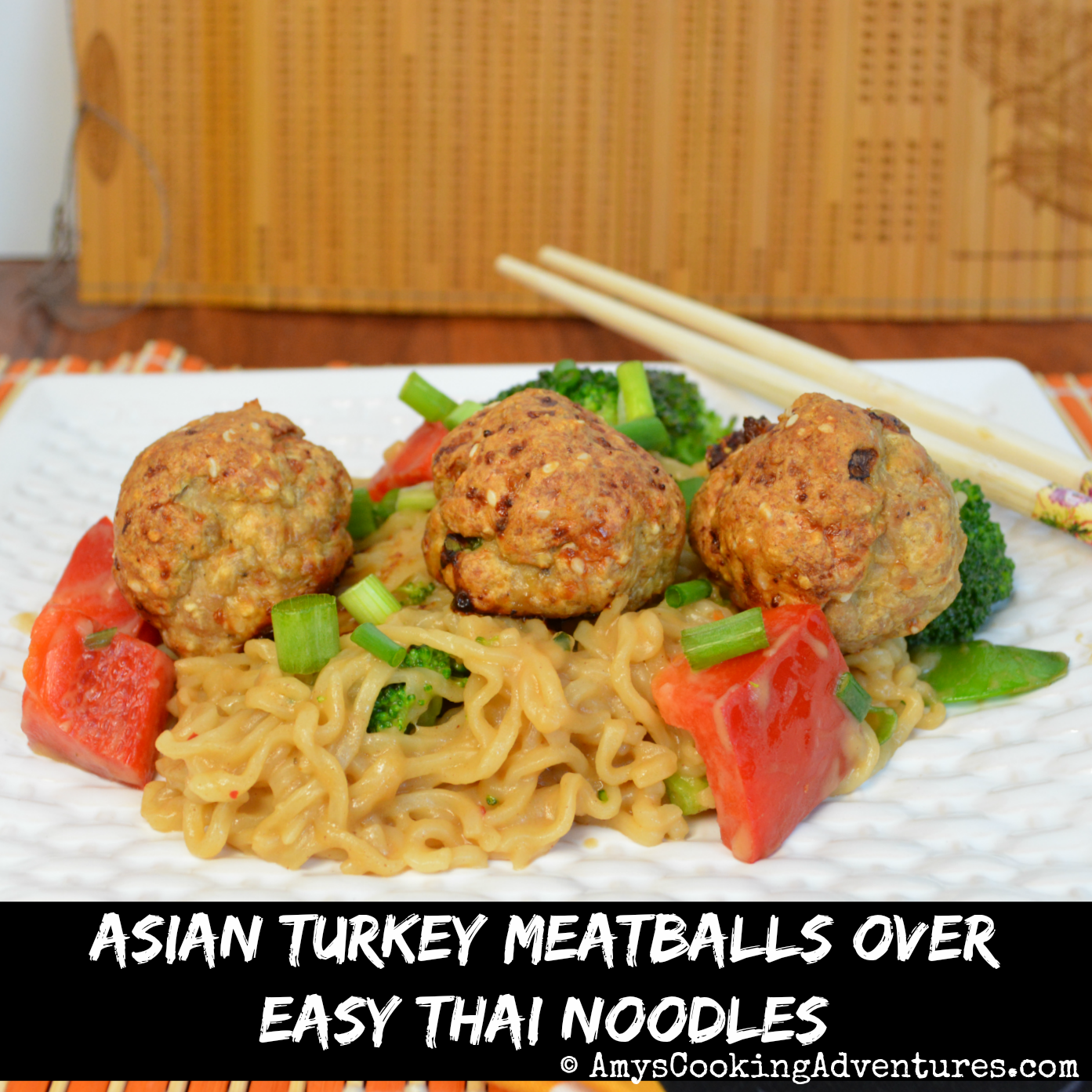Asian Turkey Meatballs over Easy Thai Noodles