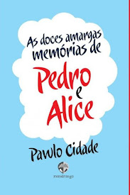 As doces amargas memórias de Pedro e Alice