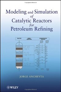 ... of Catalytic Reactors for Petroleum Refining free pdf download