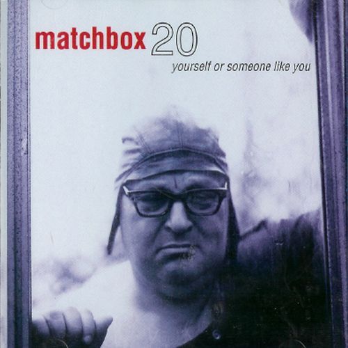 Matchbox Twenty Yourself Or Someone Like You CD Music 7 Road