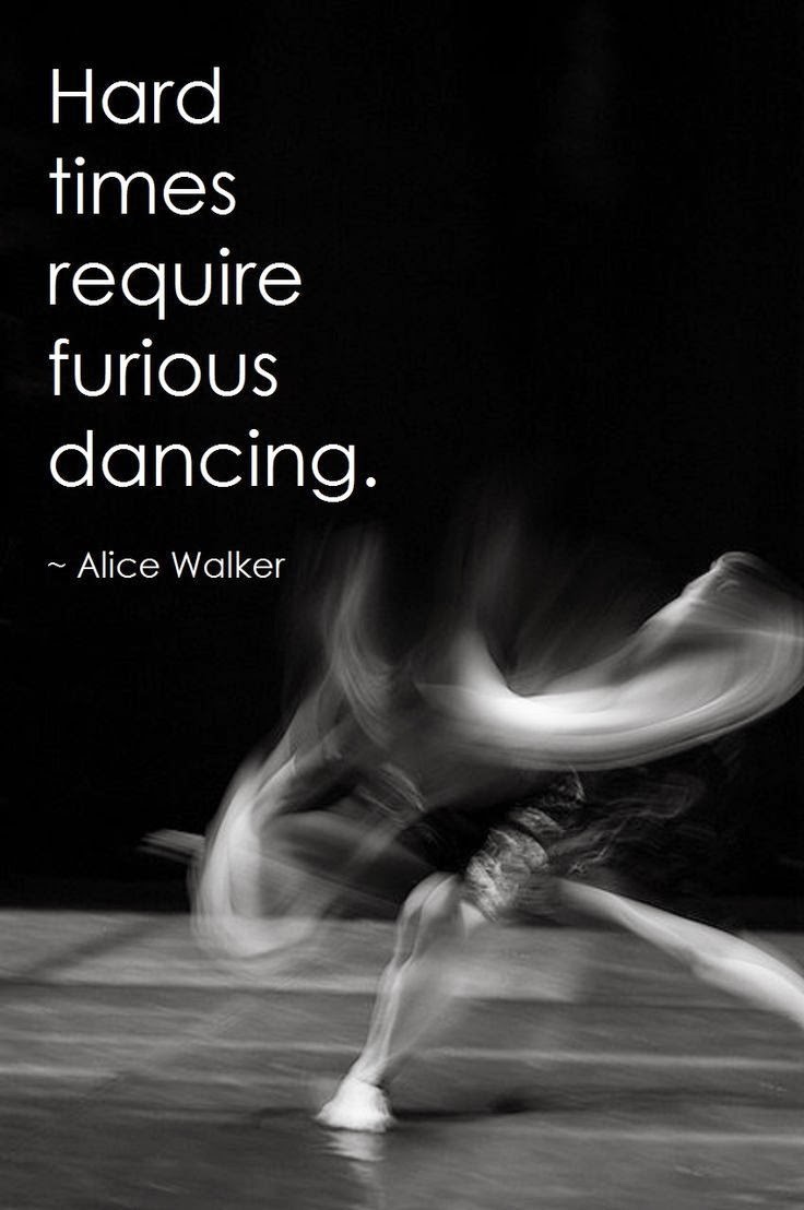 Dance quotes Dance quotes, hard times and dance