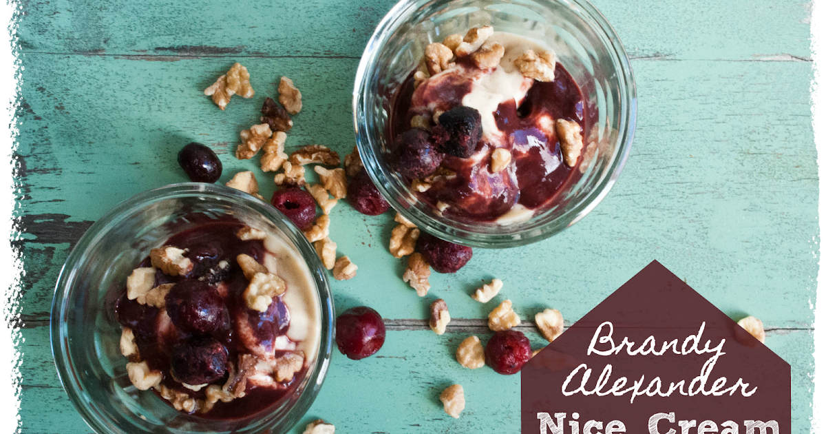 Thank God Bourbon is Vegan Brandy Alexander Nice Cream Sundays for Two