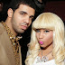 Nicki and Drake;they might not be exclusive