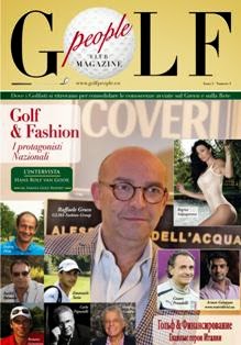 Golf People Club Magazine 6 (2012-03) - Settembre 2012 | TRUE PDF | Quadrimestrale | Golf | Sport | Moda | Finanza | Gastronomia
Dove i golfisti si ritrovano per consolidare le conoscenze avviate sul green e sulla rete.