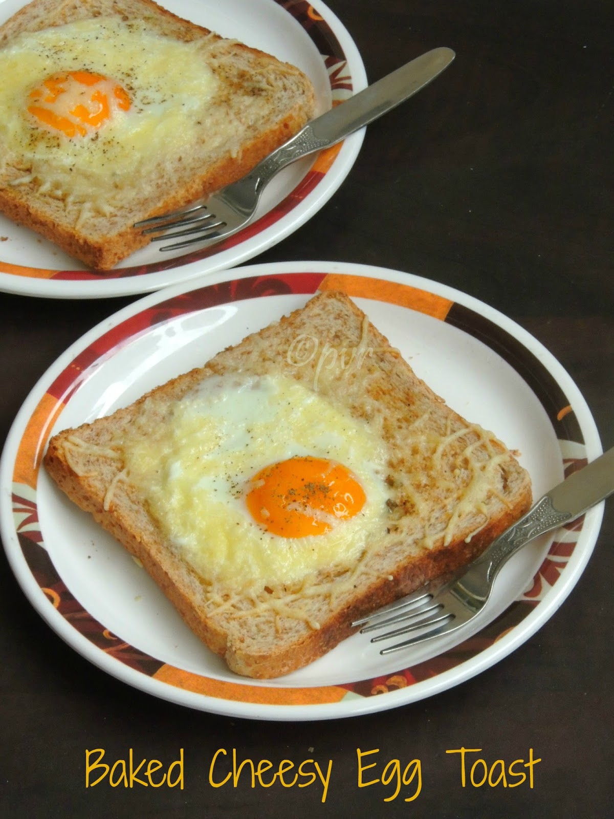Priya's Versatile Recipes Baked Cheesy Egg Toast