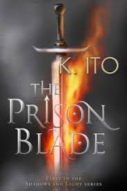 The Prison Blade by  K. Ito
